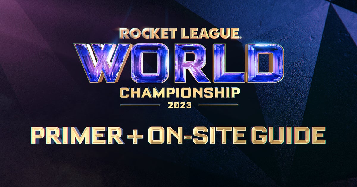 Rocket League World Championship Primer + OnSite Guide Rocket League