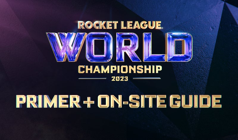 Rocket League World Championship Primer + On-Site Guide article image