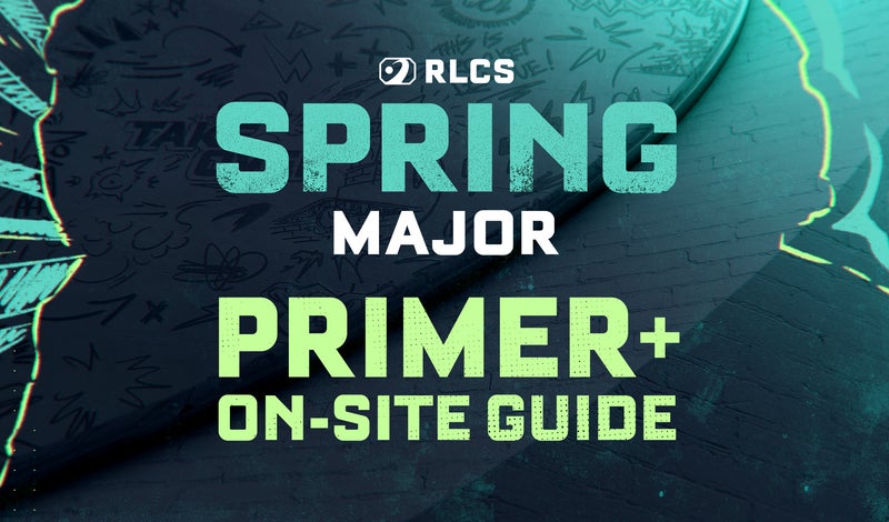 RLCS Spring Major Primer + On-Site Guide article image